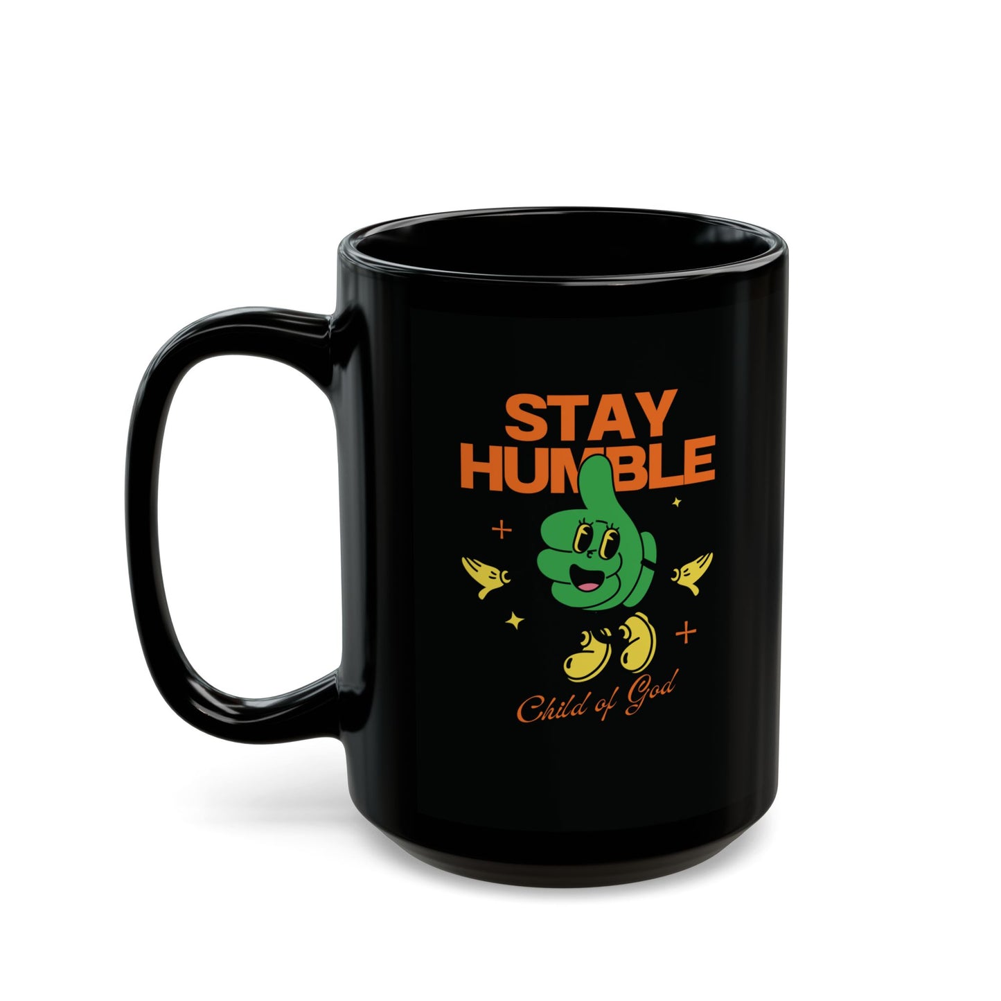 Stay Humble Black Mug, Encouraging Coffee Cup, Gift for Friends, Motivational Drinkware, Inspirational Mug for Everyday Use