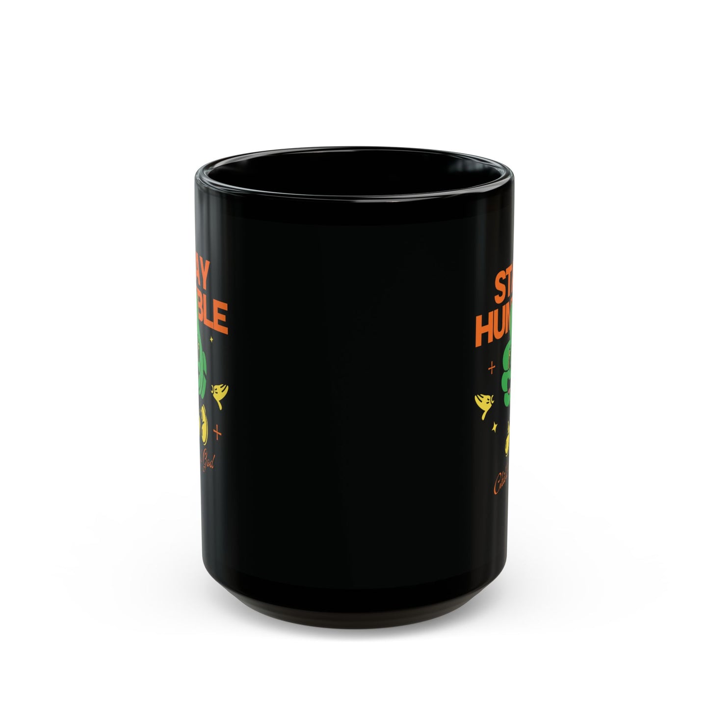 Stay Humble Black Mug, Encouraging Coffee Cup, Gift for Friends, Motivational Drinkware, Inspirational Mug for Everyday Use