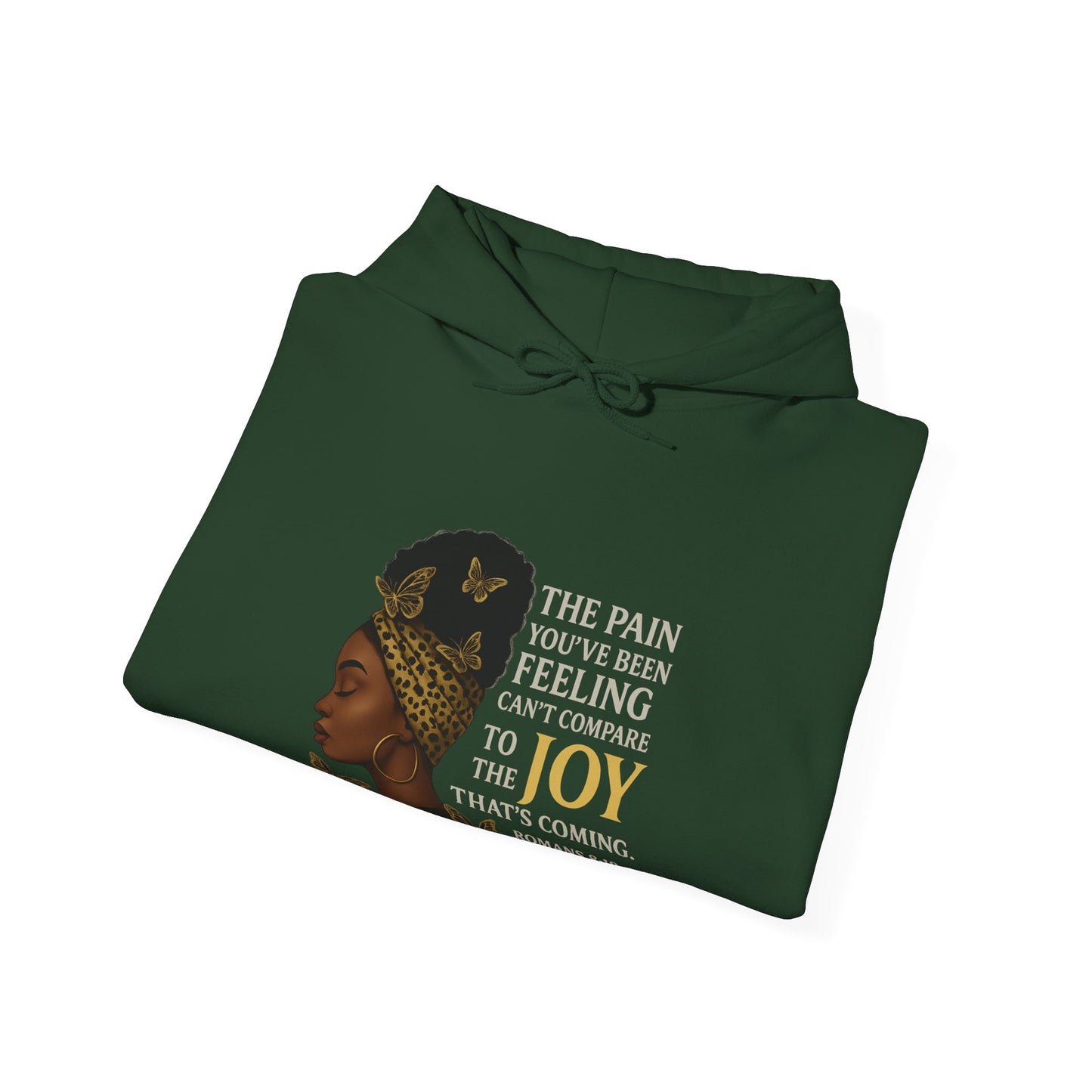 Joy Is Coming” Romans 8:18 Inspirational Hoodie