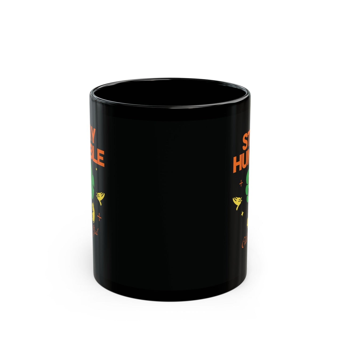 Stay Humble Black Mug, Encouraging Coffee Cup, Gift for Friends, Motivational Drinkware, Inspirational Mug for Everyday Use
