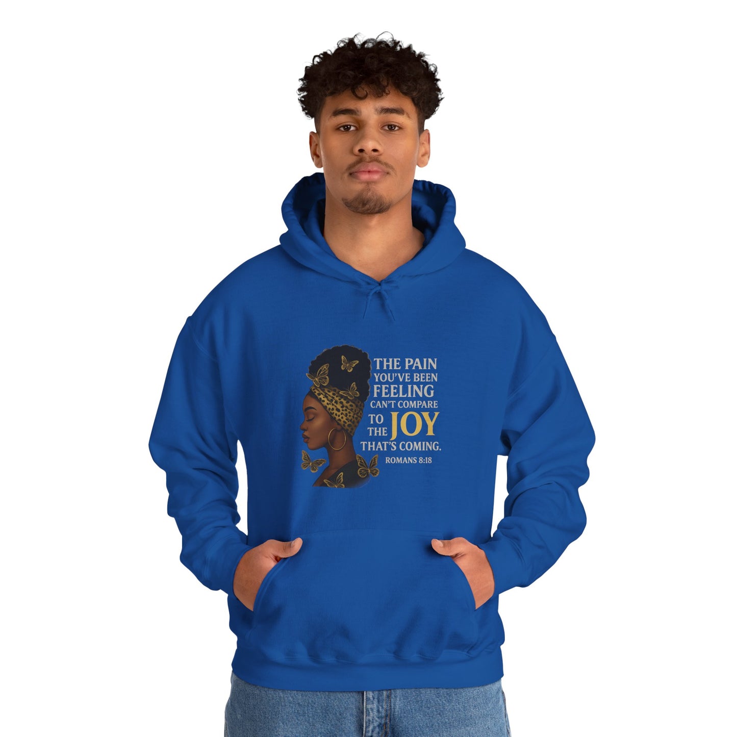 Joy Is Coming” Romans 8:18 Inspirational Hoodie