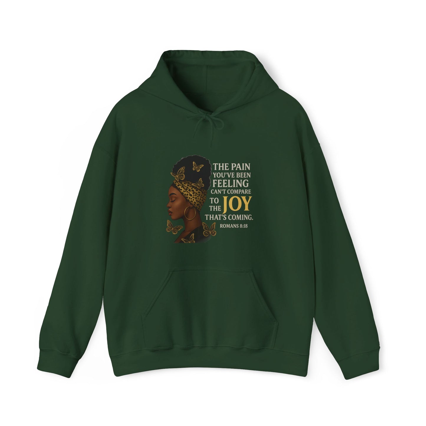 Joy Is Coming” Romans 8:18 Inspirational Hoodie