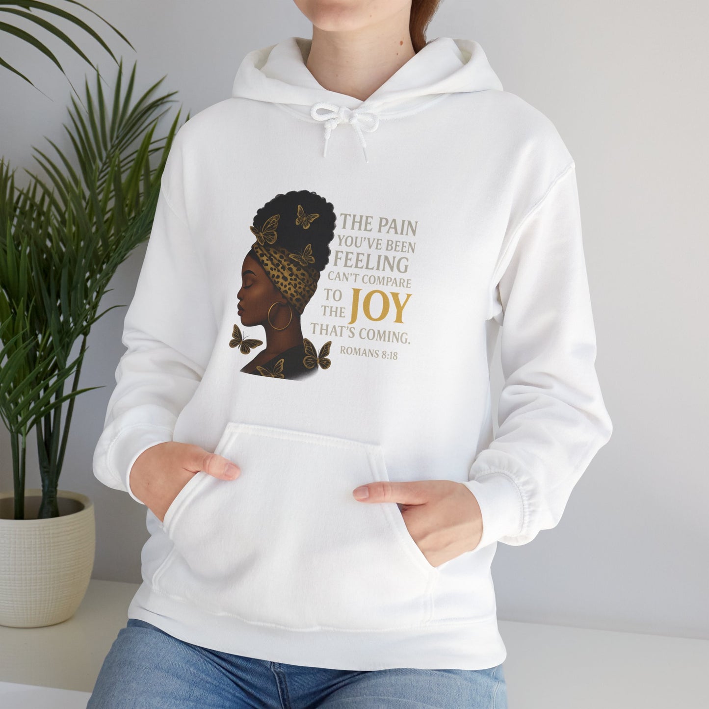 Joy Is Coming” Romans 8:18 Inspirational Hoodie