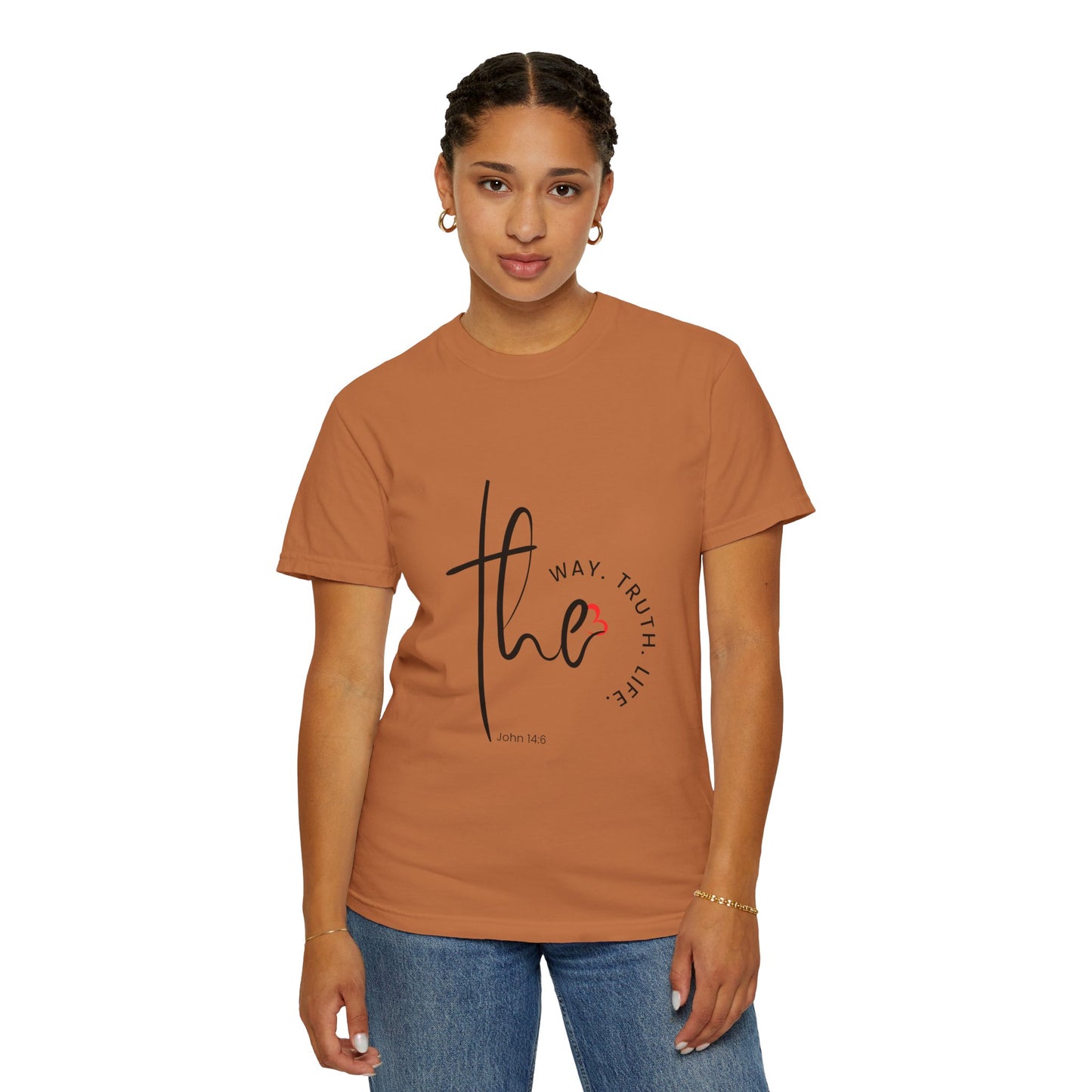 Faith-Inspired Garment-Dyed Tee – The Way, The Truth, The Life | Christian Apparel, Bible Verse T-Shirt, Religious Gift