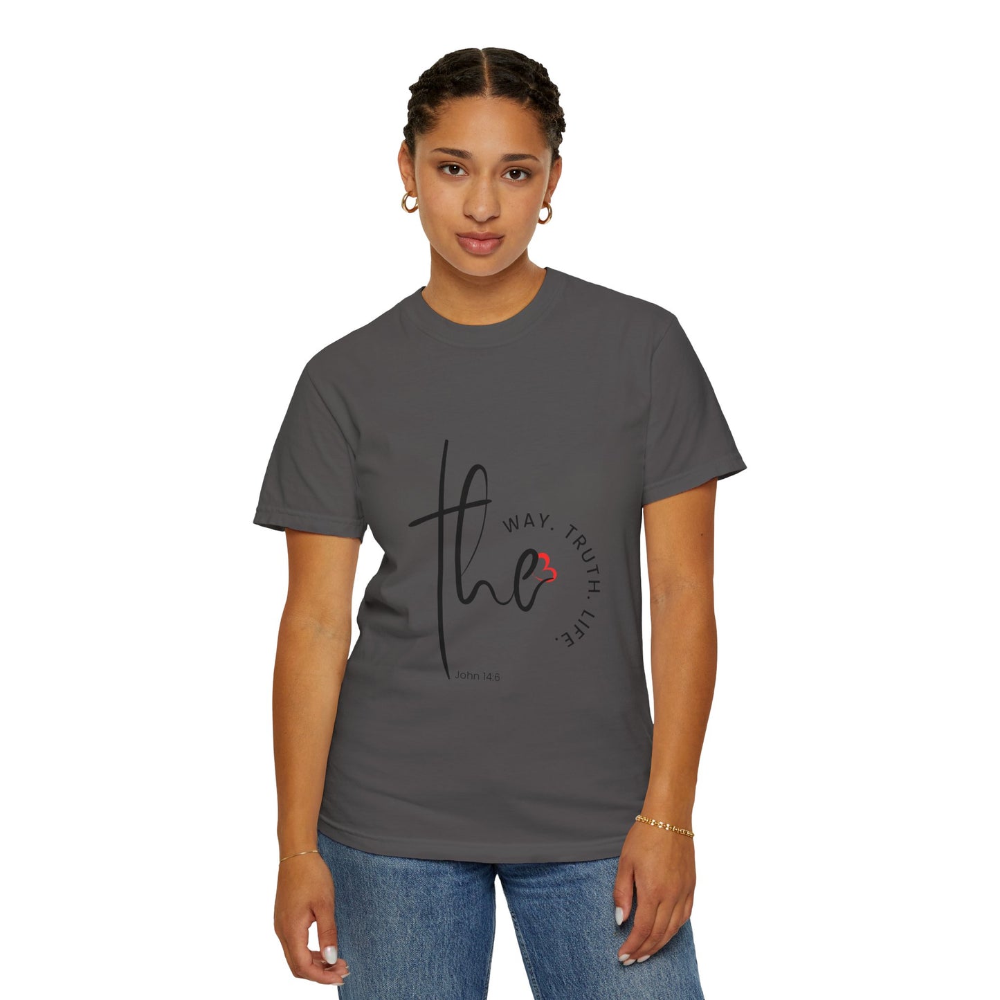 Faith-Inspired Garment-Dyed Tee – The Way, The Truth, The Life | Christian Apparel, Bible Verse T-Shirt, Religious Gift