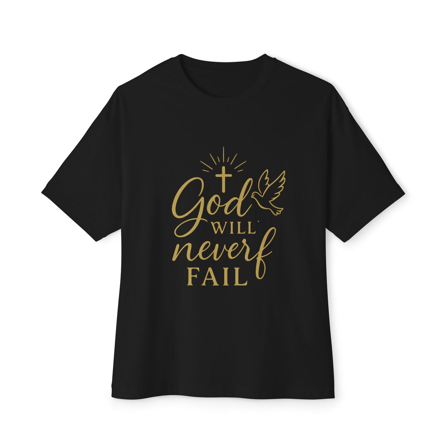 T-Shirt Oversized Boxy Tee God Will Never Fail Inspirational