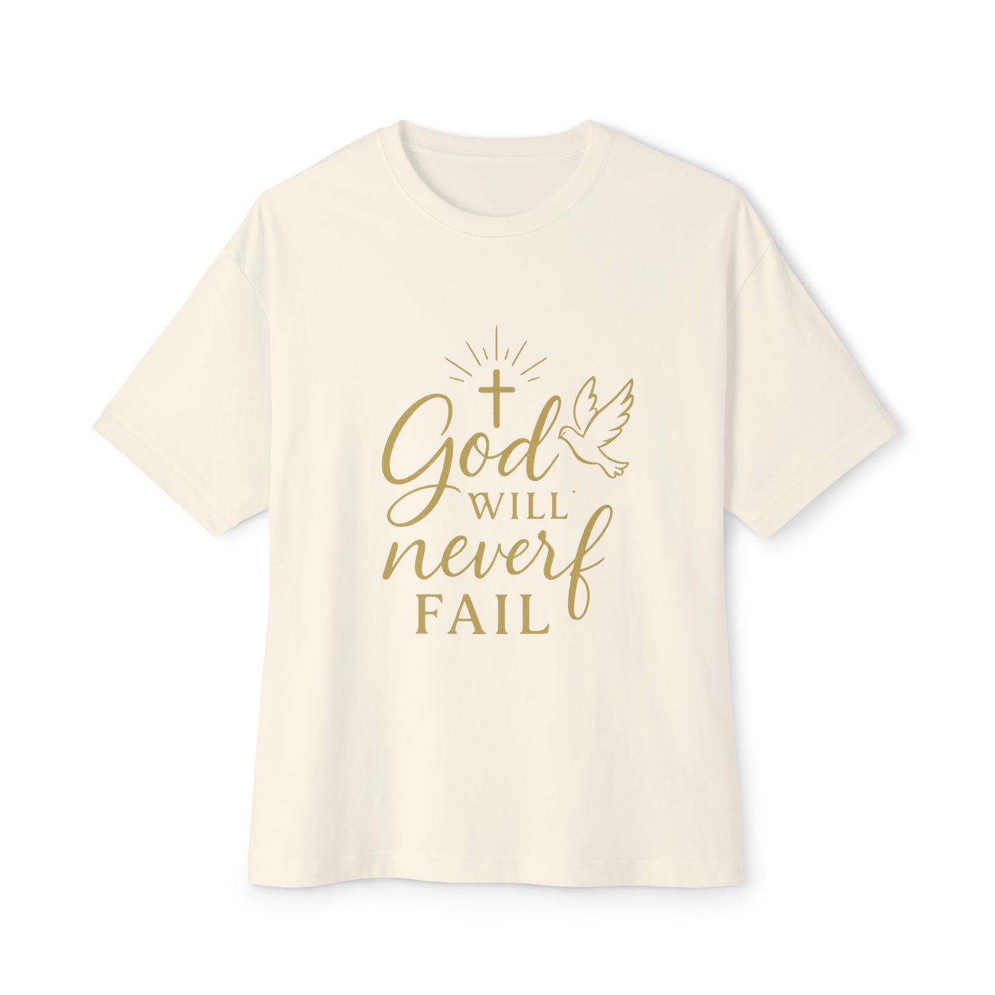T-Shirt Oversized Boxy Tee God Will Never Fail Inspirational