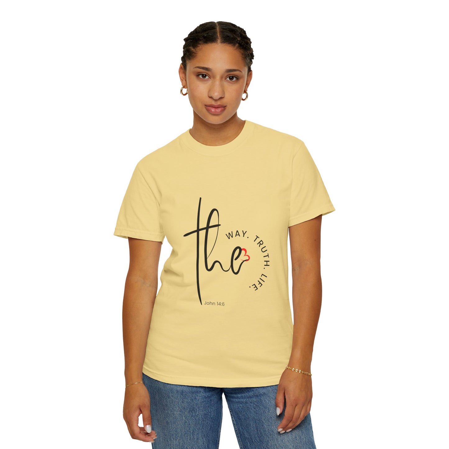 Faith-Inspired Garment-Dyed Tee – The Way, The Truth, The Life | Christian Apparel, Bible Verse T-Shirt, Religious Gift