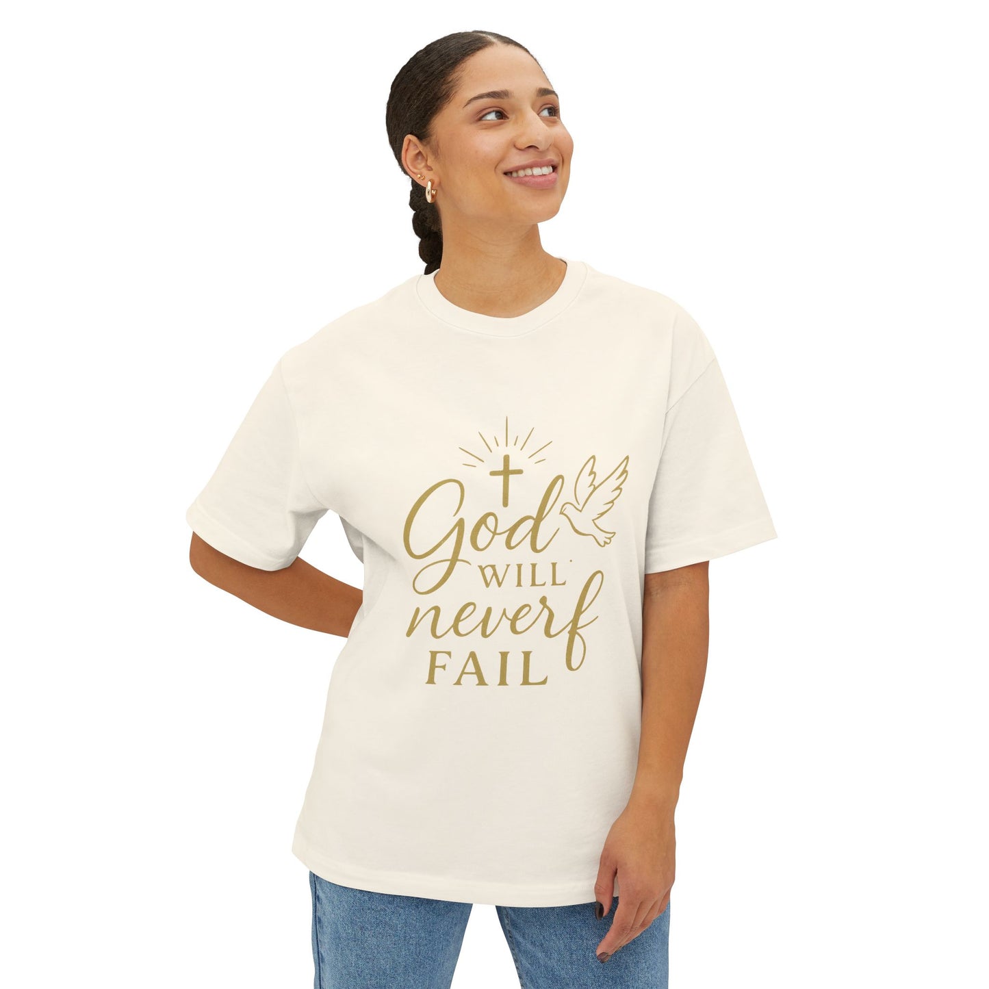 T-Shirt Oversized Boxy Tee God Will Never Fail Inspirational