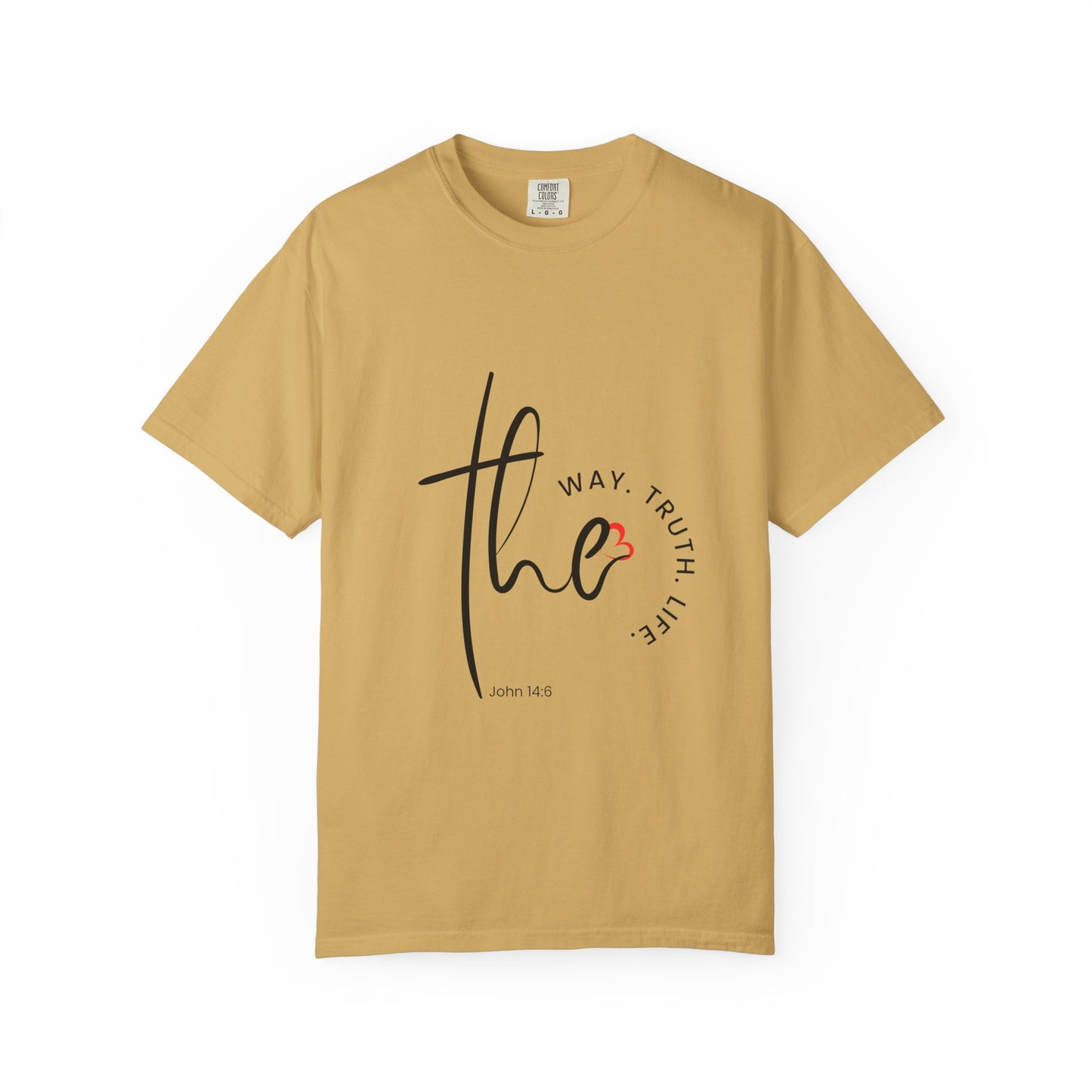 Faith-Inspired Garment-Dyed Tee – The Way, The Truth, The Life | Christian Apparel, Bible Verse T-Shirt, Religious Gift