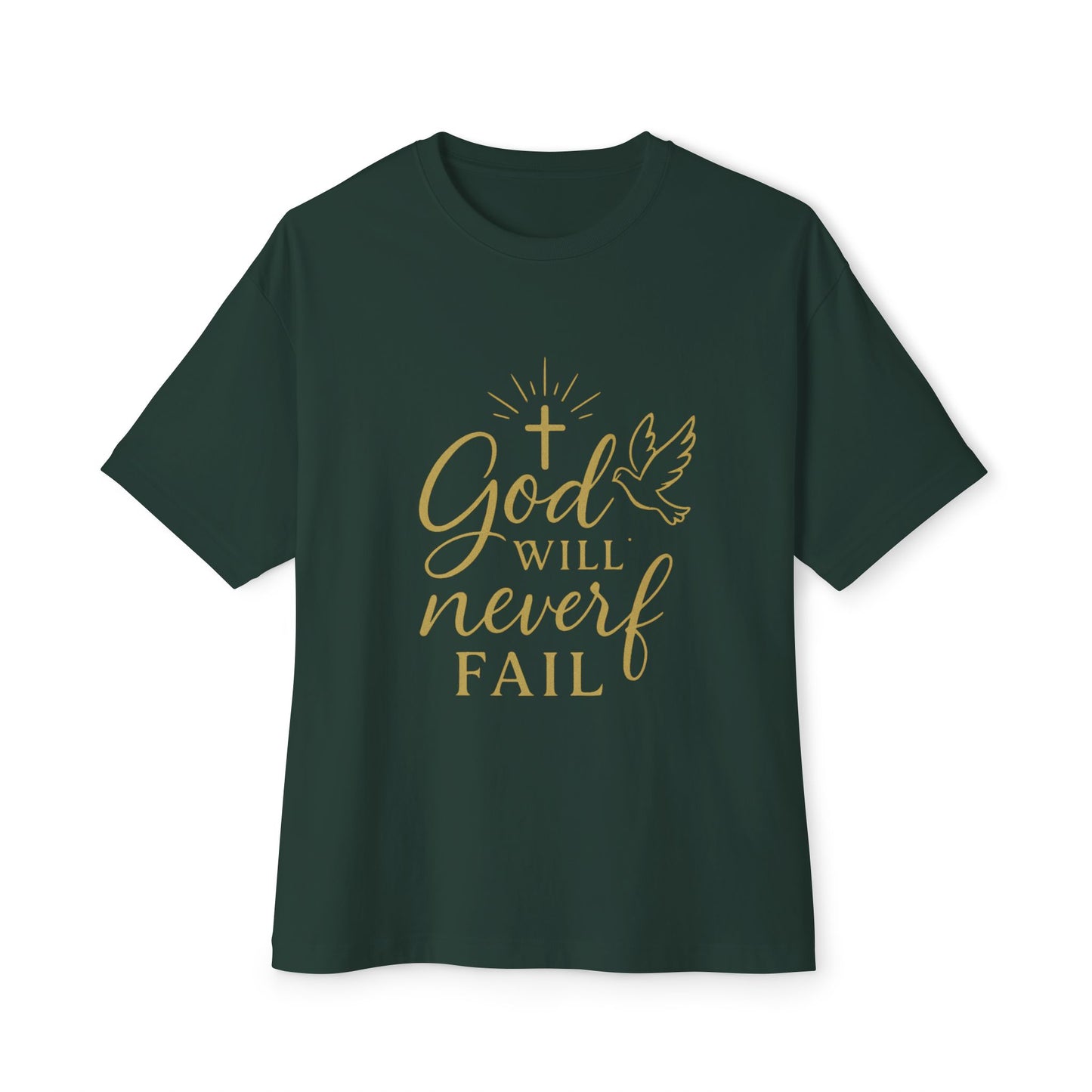 T-Shirt Oversized Boxy Tee God Will Never Fail Inspirational