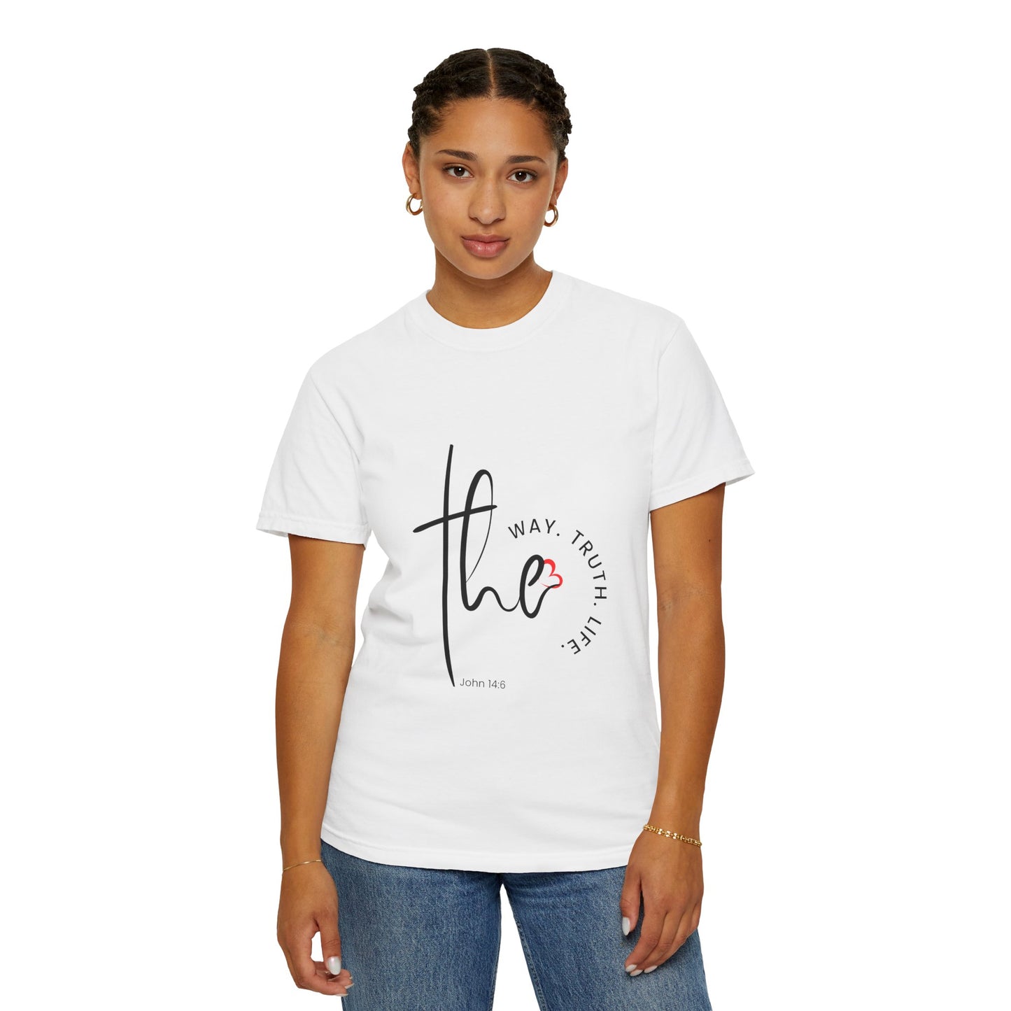 Faith-Inspired Garment-Dyed Tee – The Way, The Truth, The Life | Christian Apparel, Bible Verse T-Shirt, Religious Gift