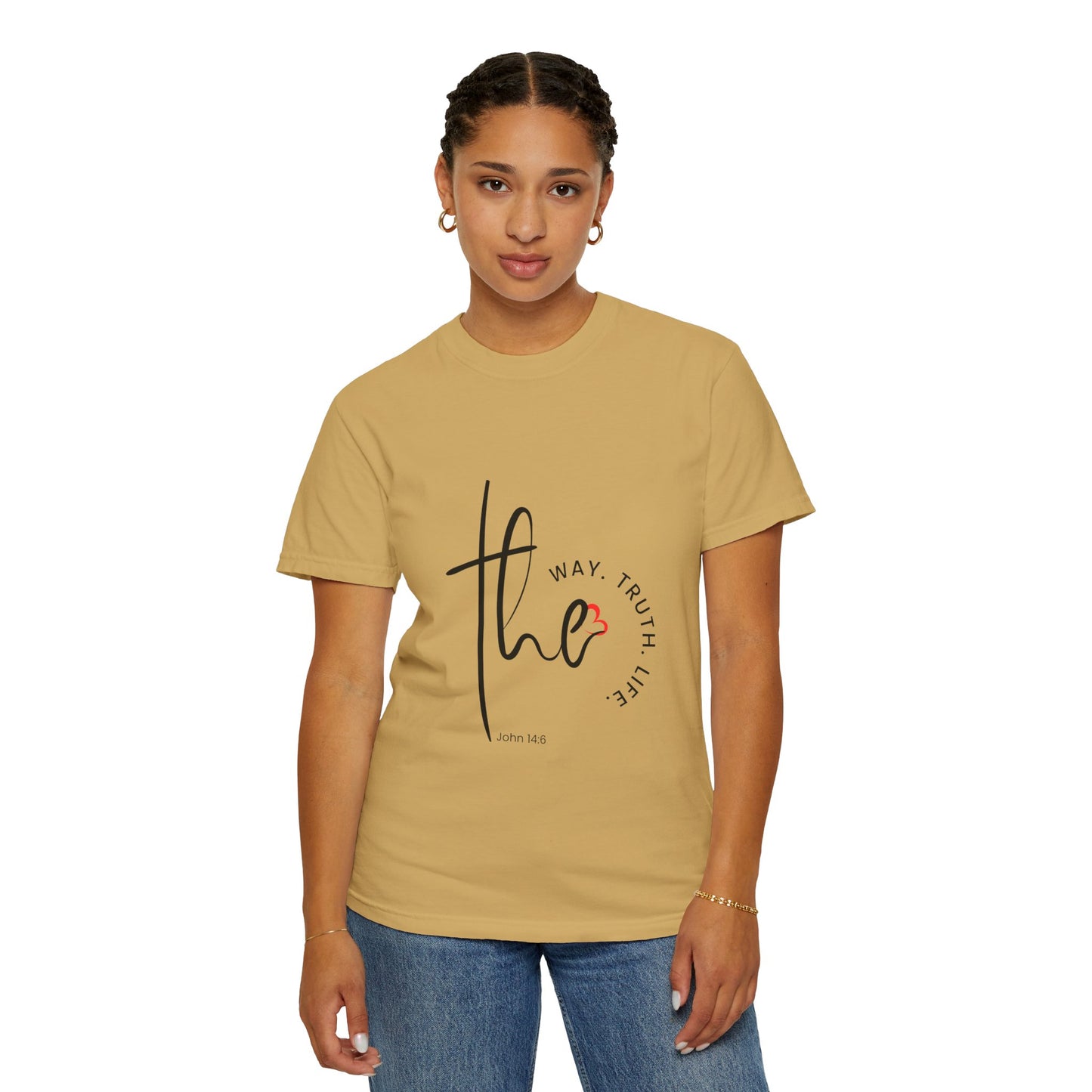 Faith-Inspired Garment-Dyed Tee – The Way, The Truth, The Life | Christian Apparel, Bible Verse T-Shirt, Religious Gift