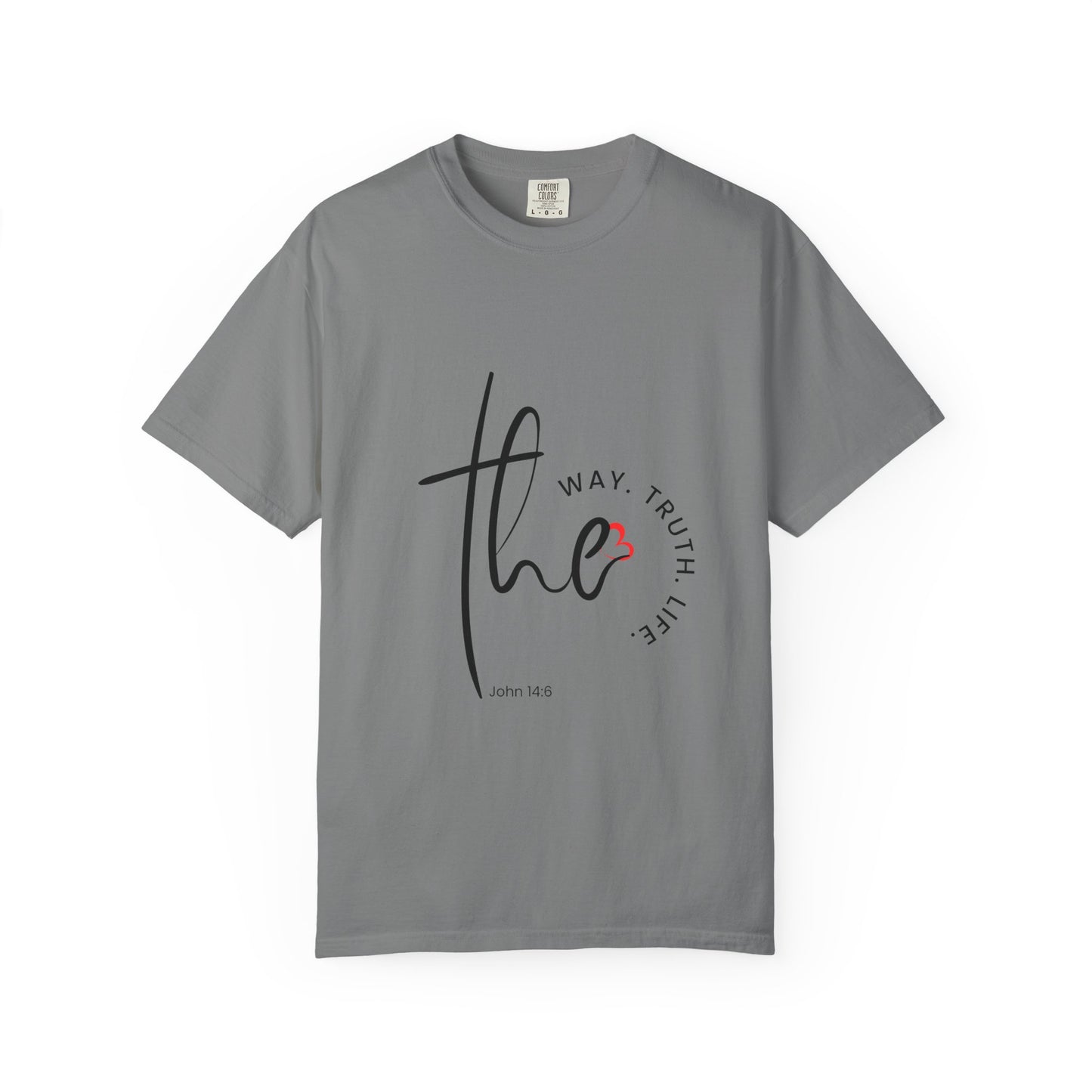 Faith-Inspired Garment-Dyed Tee – The Way, The Truth, The Life | Christian Apparel, Bible Verse T-Shirt, Religious Gift