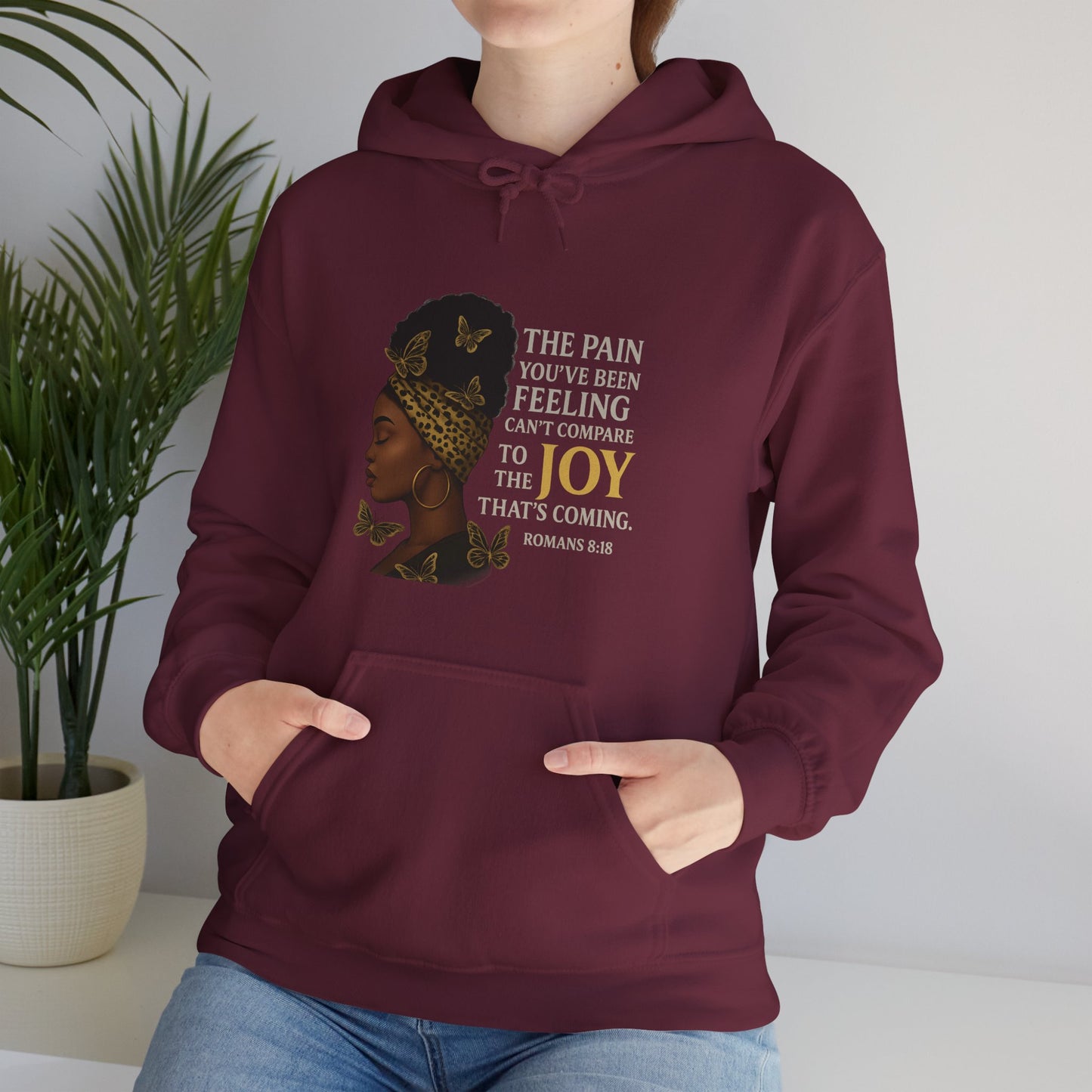 Joy Is Coming” Romans 8:18 Inspirational Hoodie