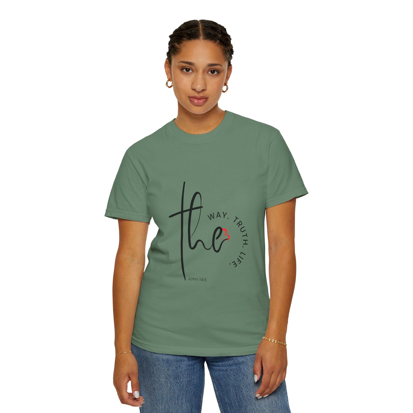 Faith-Inspired Garment-Dyed Tee – The Way, The Truth, The Life | Christian Apparel, Bible Verse T-Shirt, Religious Gift