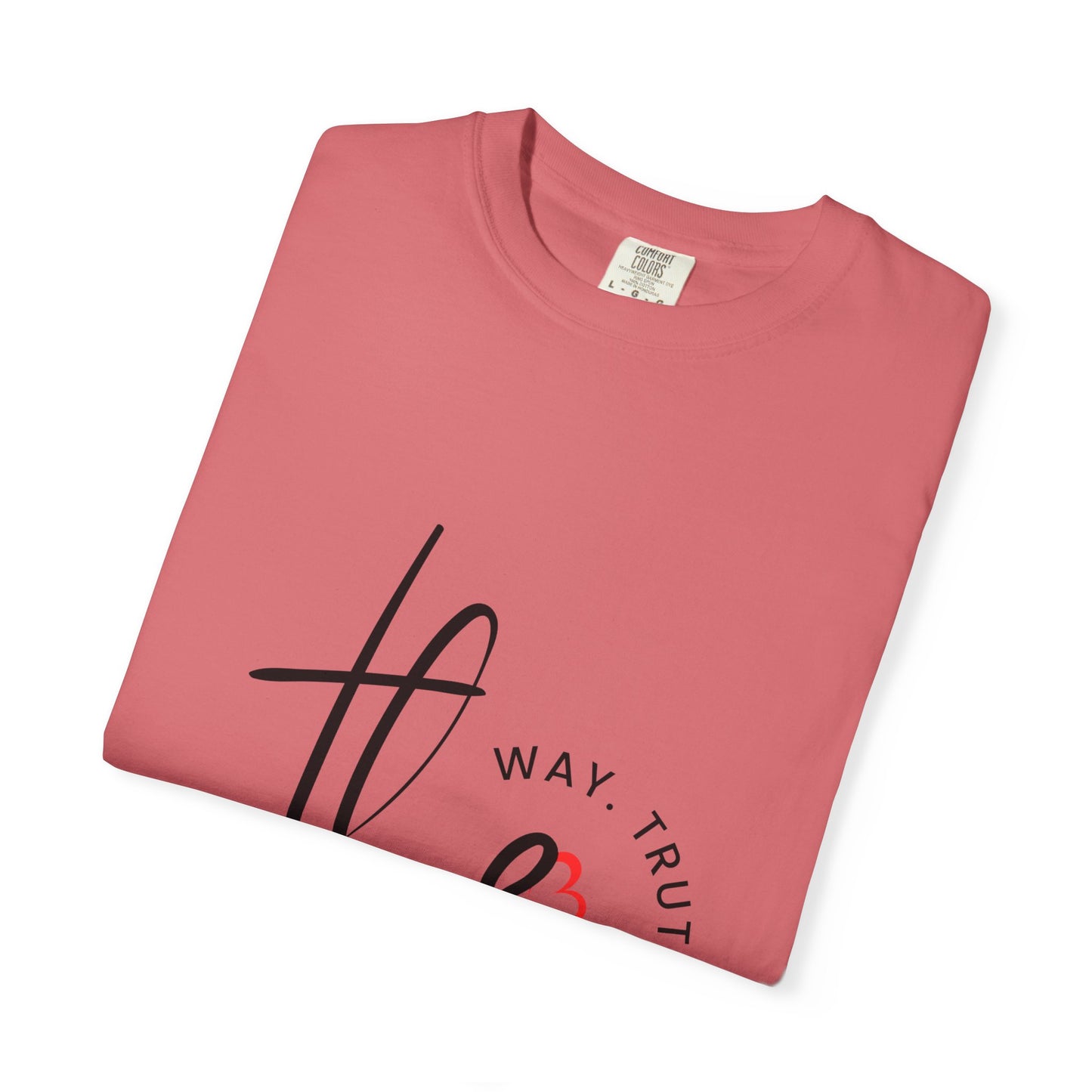Faith-Inspired Garment-Dyed Tee – The Way, The Truth, The Life | Christian Apparel, Bible Verse T-Shirt, Religious Gift