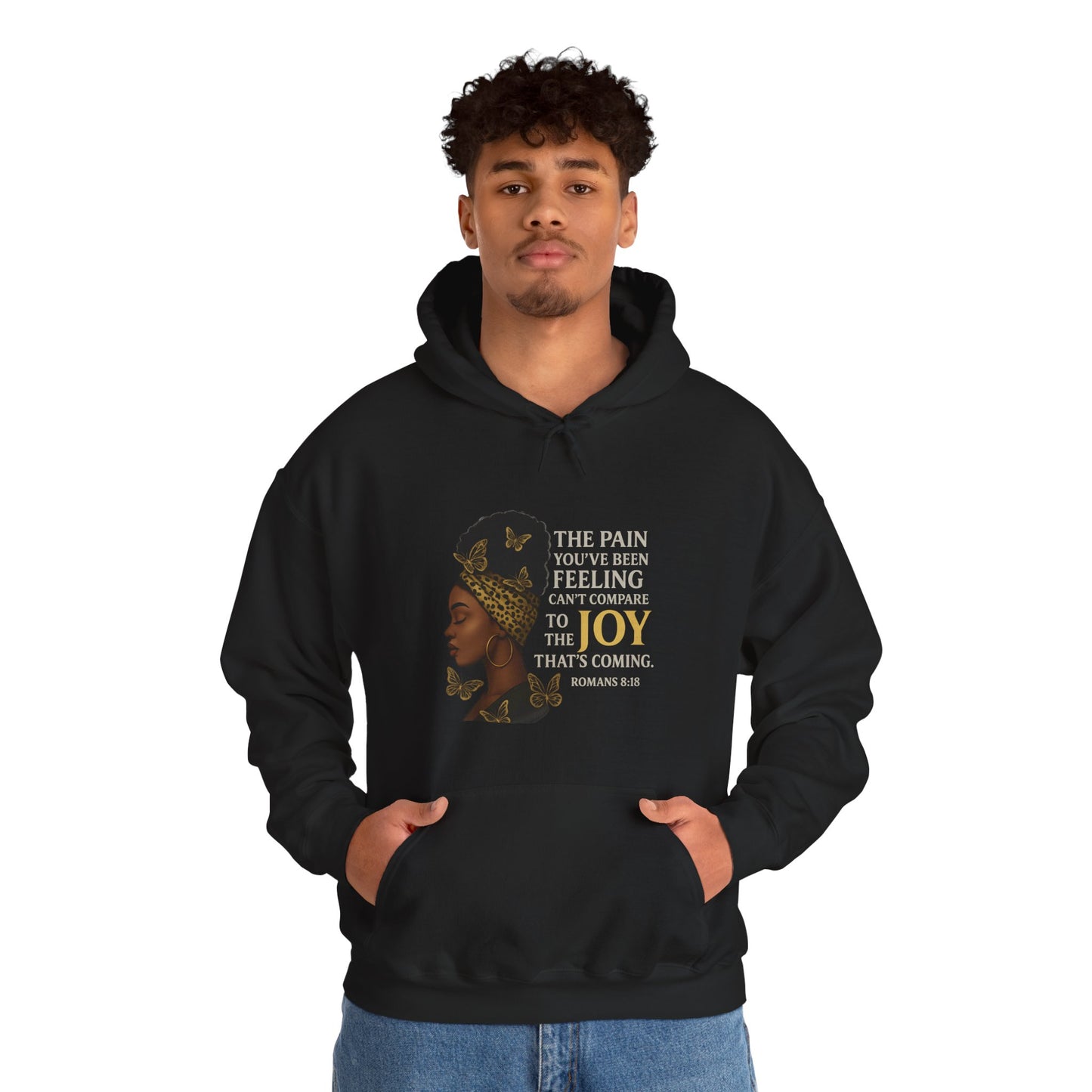 Joy Is Coming” Romans 8:18 Inspirational Hoodie