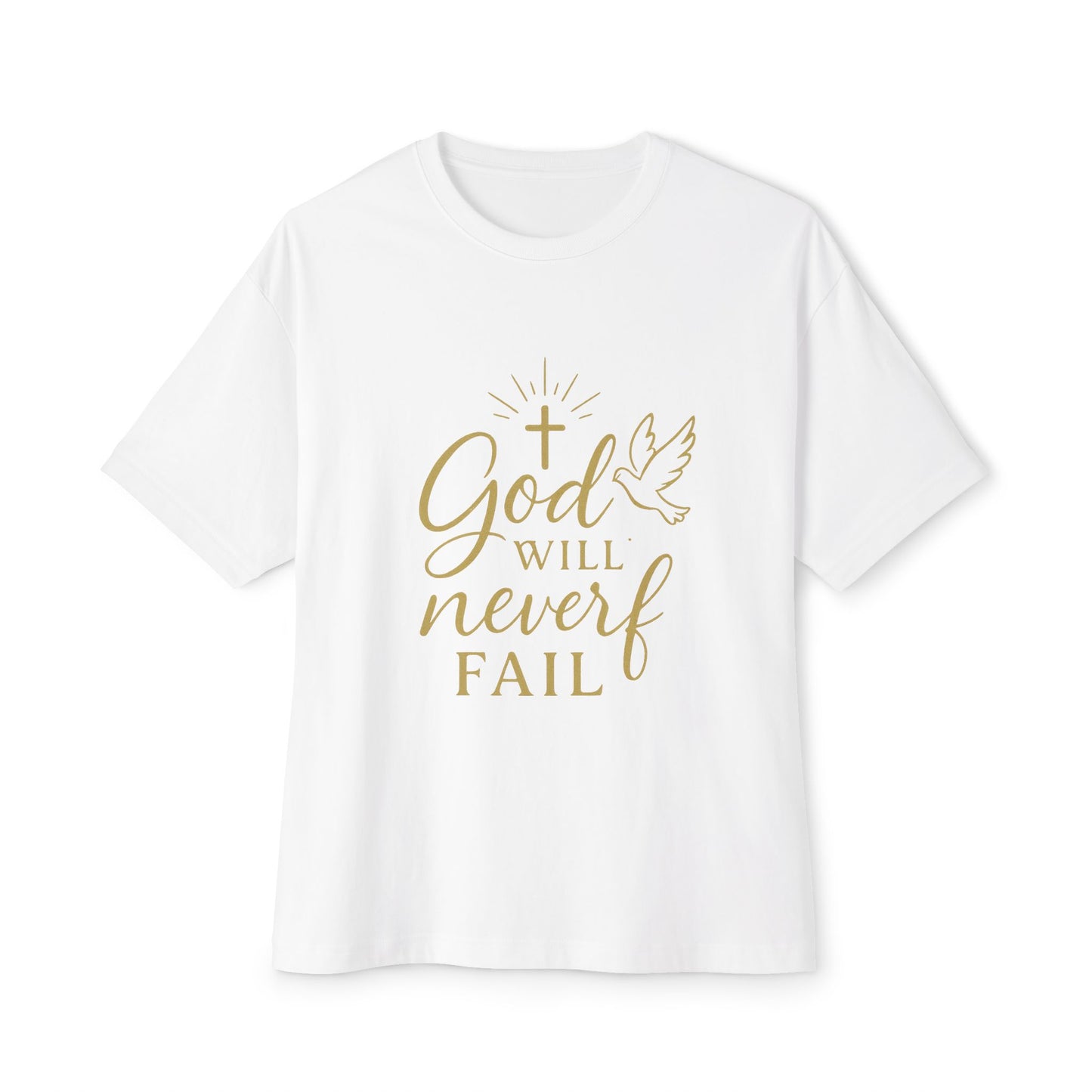 T-Shirt Oversized Boxy Tee God Will Never Fail Inspirational