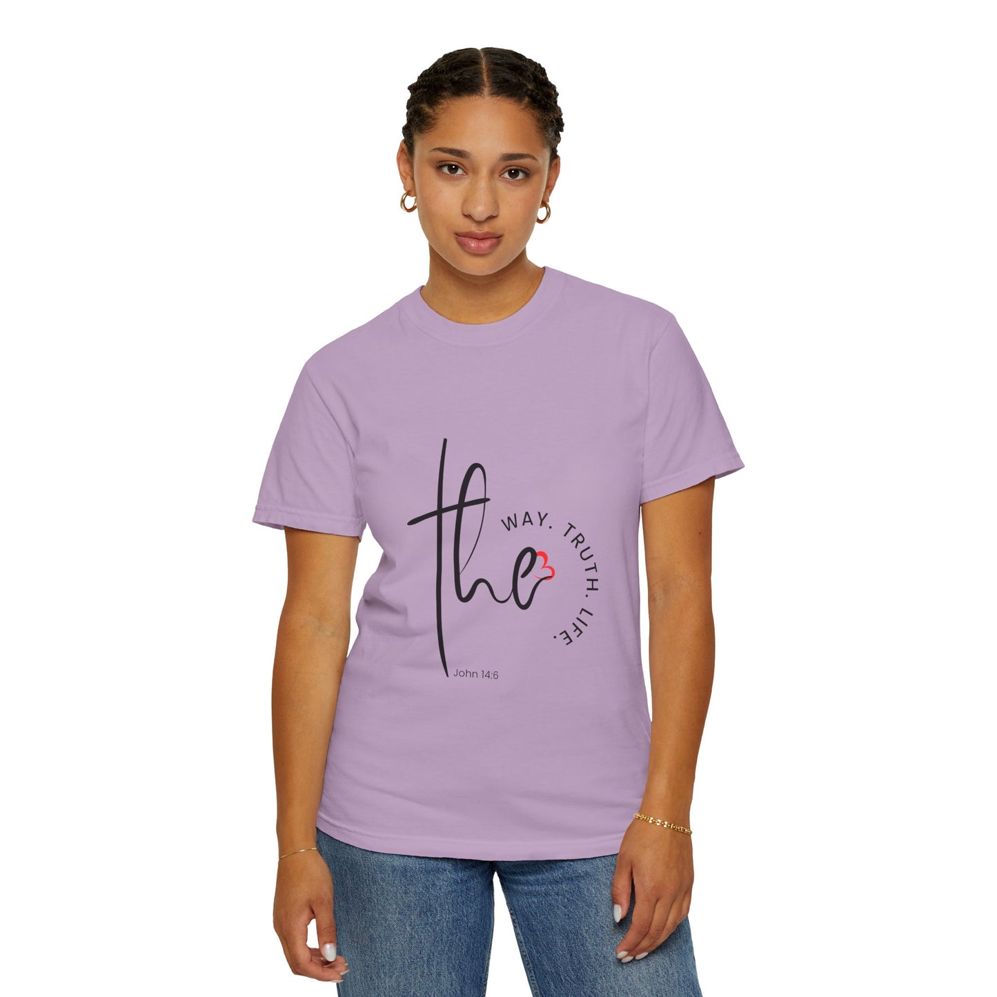 Faith-Inspired Garment-Dyed Tee – The Way, The Truth, The Life | Christian Apparel, Bible Verse T-Shirt, Religious Gift