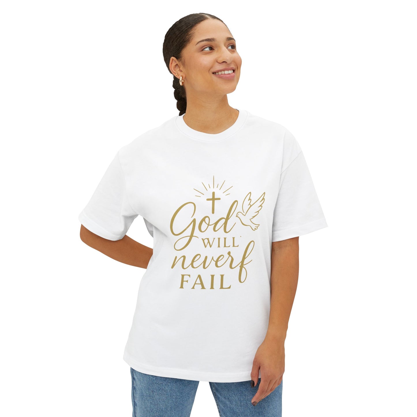 T-Shirt Oversized Boxy Tee God Will Never Fail Inspirational