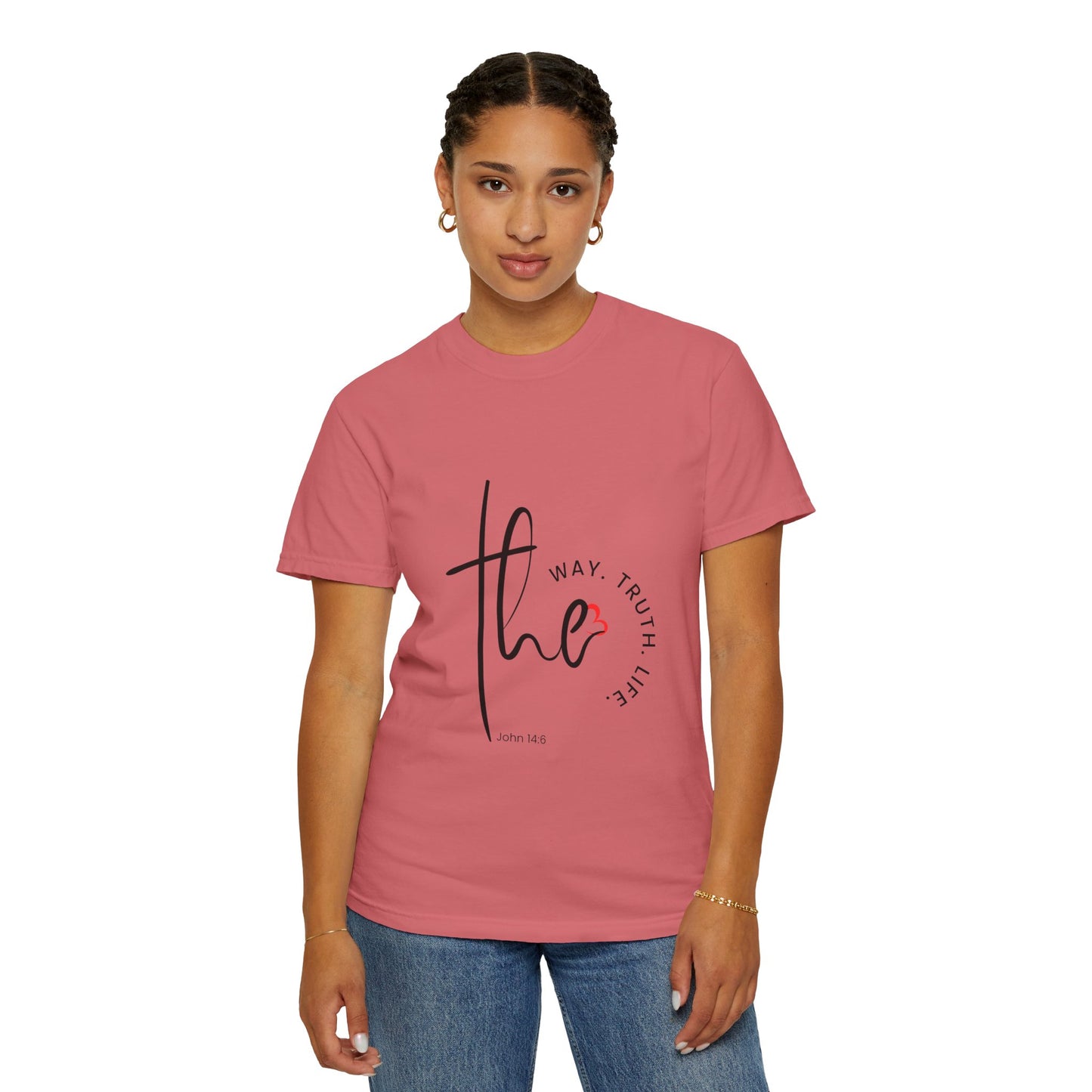 Faith-Inspired Garment-Dyed Tee – The Way, The Truth, The Life | Christian Apparel, Bible Verse T-Shirt, Religious Gift
