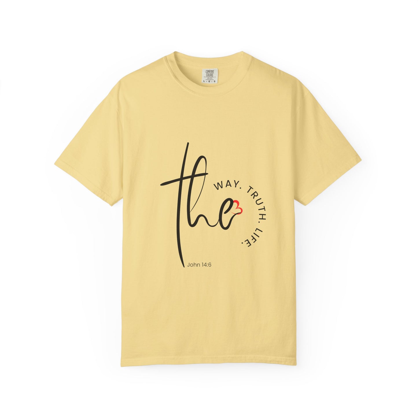 Faith-Inspired Garment-Dyed Tee – The Way, The Truth, The Life | Christian Apparel, Bible Verse T-Shirt, Religious Gift